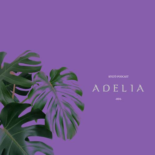 KVLTÖ PodCast - 004 - Adelia