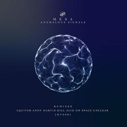 Anamalous Signals (Kill Acid On Space Remix)