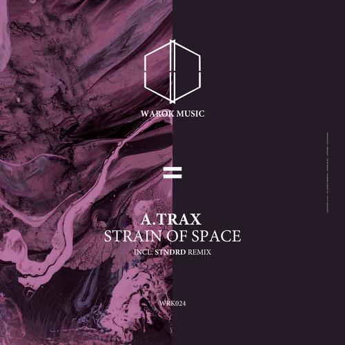 Strain Of Space incl STNDRD remix