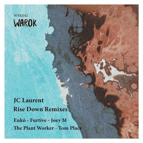 JC Laurent - Rise Down Remixes 