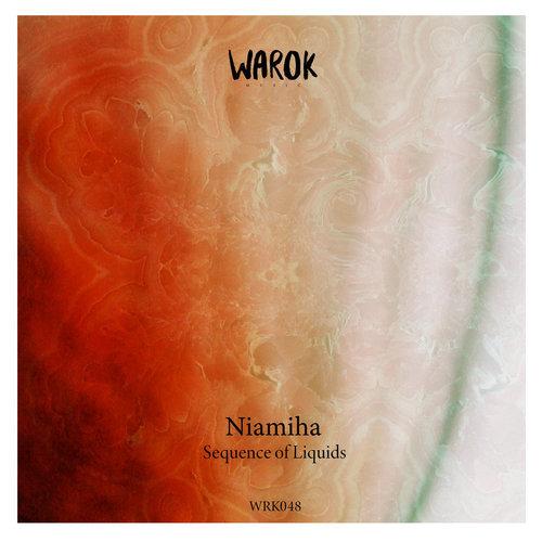 WRK048 : Niamiha - Sequence of Liquids 