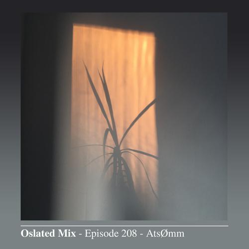 Oslated Mix Episode 208