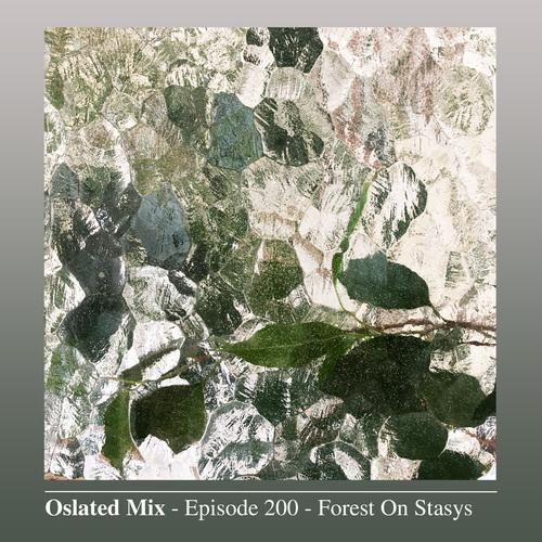 Oslated Mix Episode 200