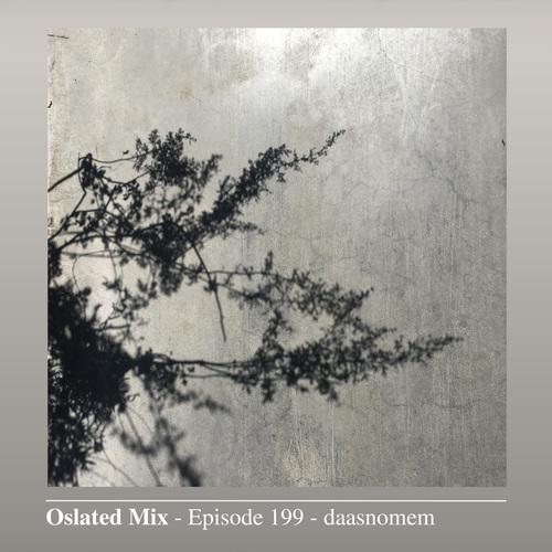 Oslated Mix Episode 199