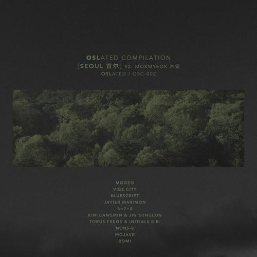 Seoul 首尔 - Part 2. Mokmyeok 木覓 [OSC002]