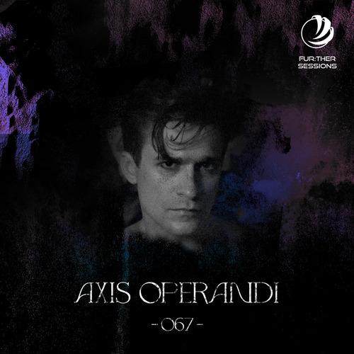 Fur:ther Sessions | 067 | Axis Operandi