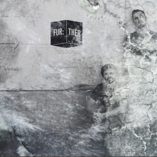 Fur:ther Sessions | 7 |  Chuha & Balghuber