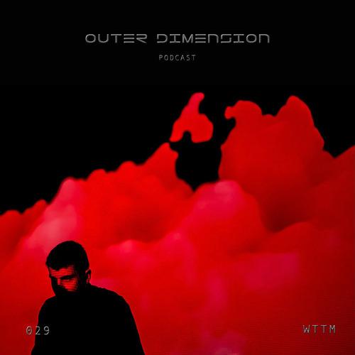 OUTER DIMENSION PODCAST 029