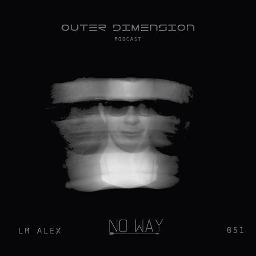 OUTER DIMENSION PODCAST 051  [NO WAY RECORDS SHOWCASE]
