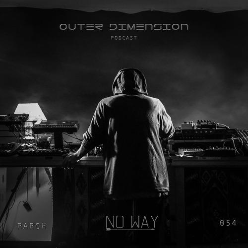 OUTER DIMENSION PODCAST 054  [NO WAY RECORDS SHOWCASE]