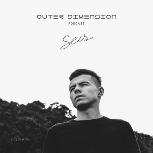 OUTER DIMENSION PODCAST 057  [SEIS RECORDS SHOWCASE]
