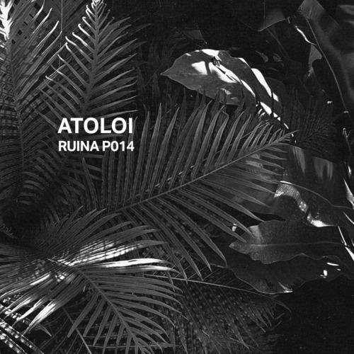 Ruina P014 | Atoloi