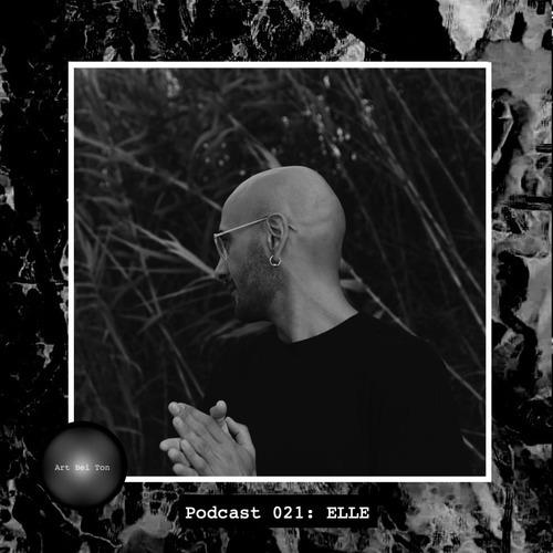 Art Bei Ton Podcast 021: ELLE