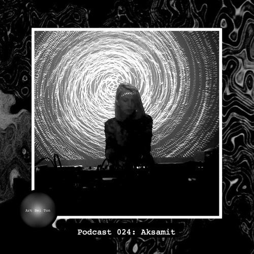Art Bei Ton Podcast 024: Aksamit