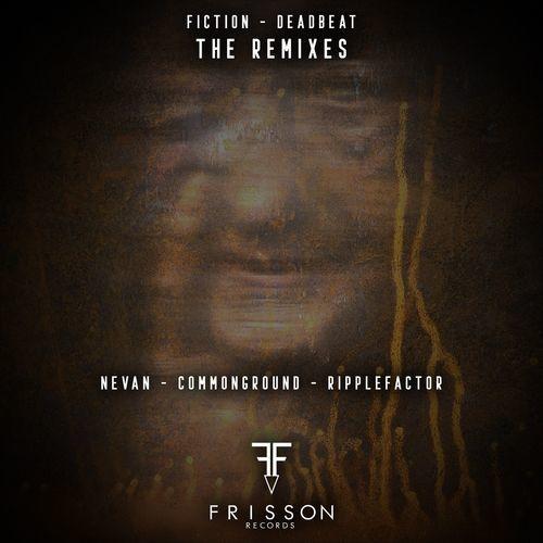 Fiction - Deadbeat (Ripplefactor Remix)