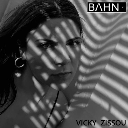 BAHN· Podcast XIX - VICKY ZISSOU