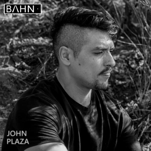 BAHN· Podcast XXIX - John Plaza