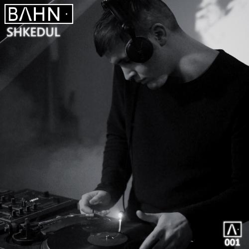 BAHN· Podcast I - SHKEDUL