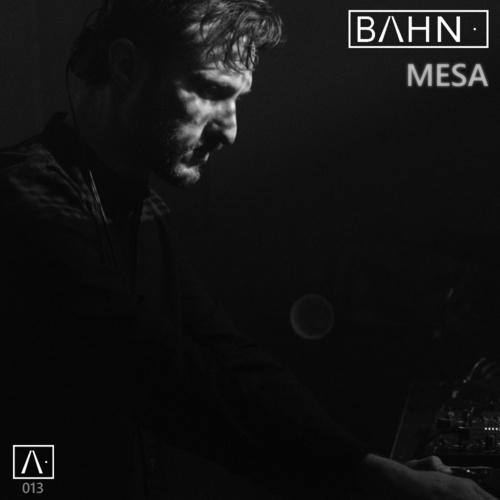 BAHN· Podcast XIII - MESA