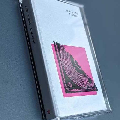 FAR / Adore - Samizdat