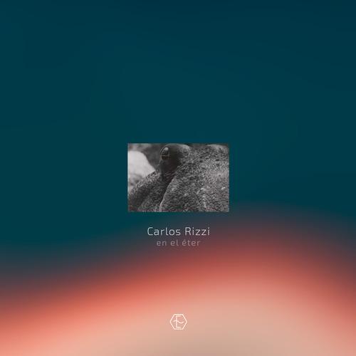 en el éter 05 - Carlos Rizzi