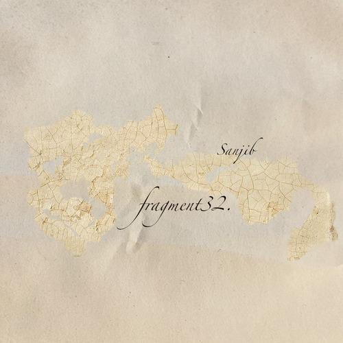 fragment32A: Sanjib
