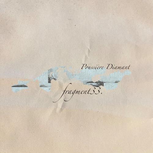 fragment34: Poussière Diamant