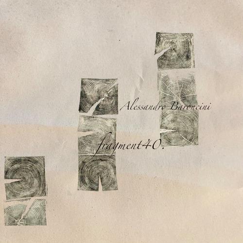 fragment40: Alessandro Baroncini