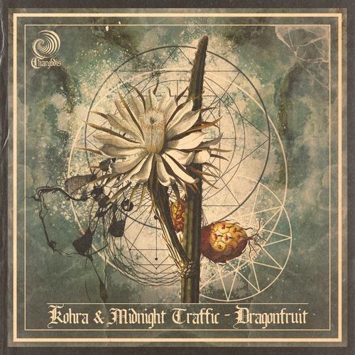 Kohra & Midnight Traffic - Dragonfruit