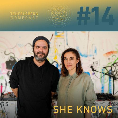 Teufelsberg Domecast #14 She Knows
