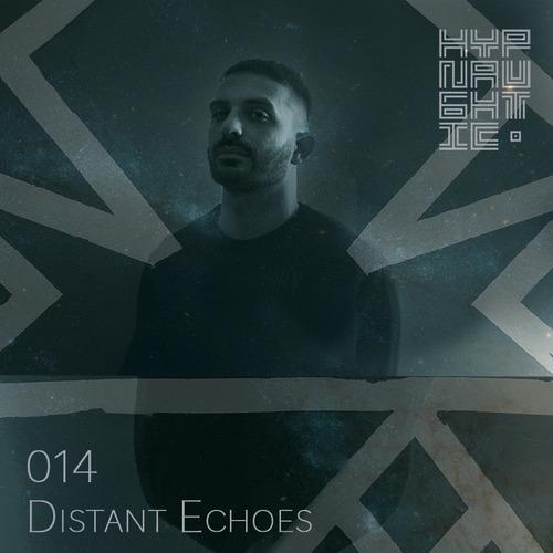 HYPNAUGHTIC 014 | Distant Echoes