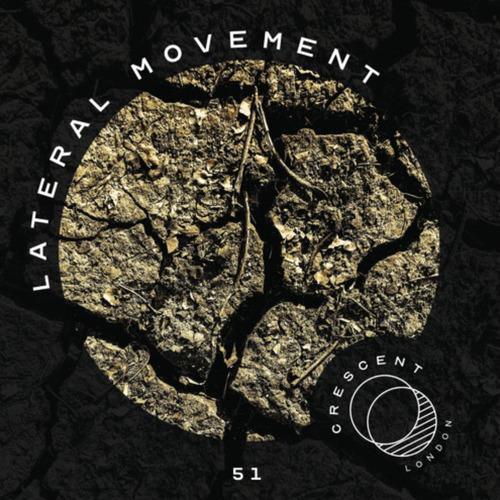 Crescent Textures #51 • Lateral Movement (DeepTechno)