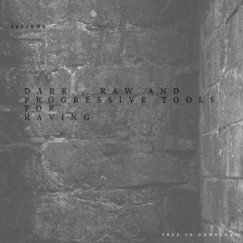 Dark, Raw and Progressive Tools for Raving