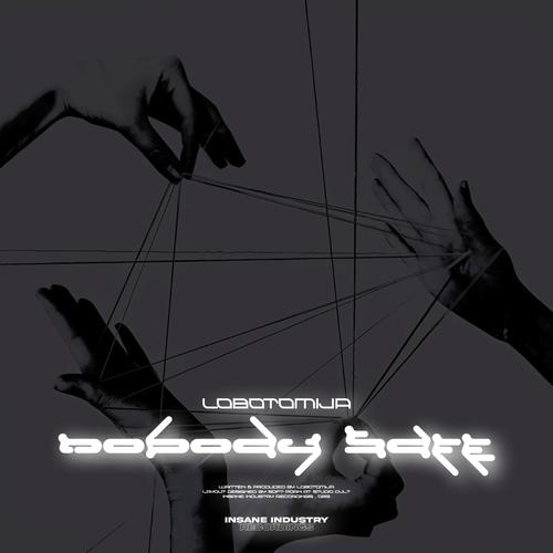 Lobotomija - Nobody Safe (Original Mix)[II188S]