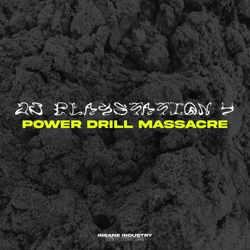 Power Drill Massacre [II02S]