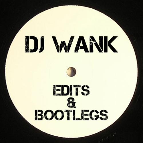 Edits & Bootlegs