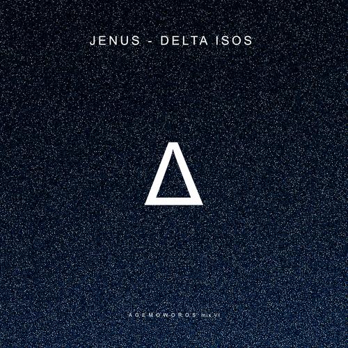 Delta Isos - agemoworos mix VI