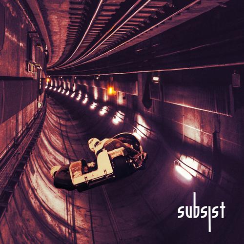 SUBSIST​​.​​118D - Through the Tunnel Vol​​.​2