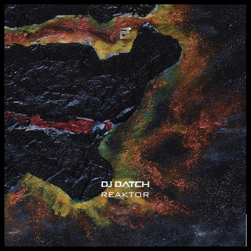 Dj Datch - Reaktor + Linear System remix
