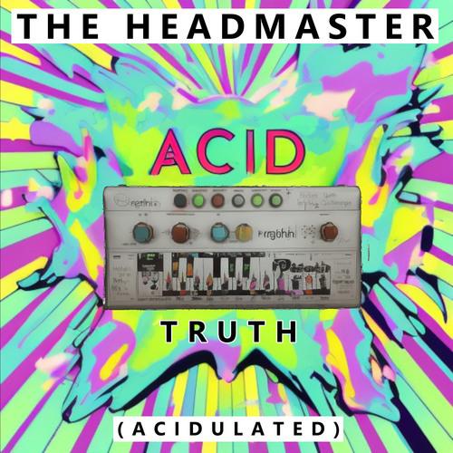 Truth (Acidulated)