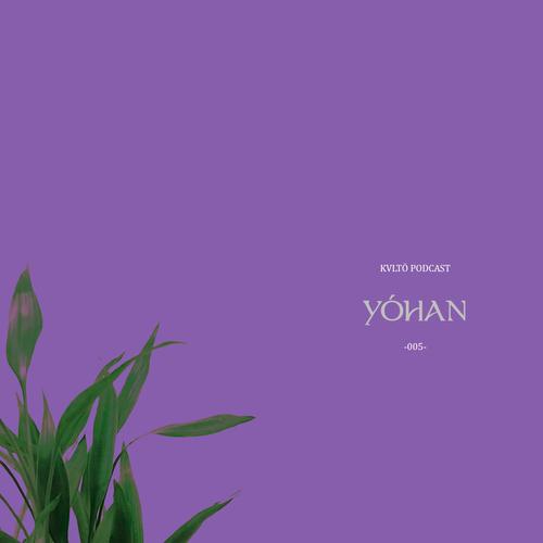 KVLTÖ PodCast -005- Yóhan