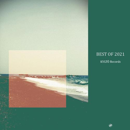 The Best Of 2021 KVLTÖ Records