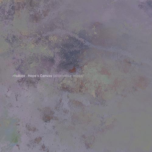 Hope's Canvas (Alternative Mixes)