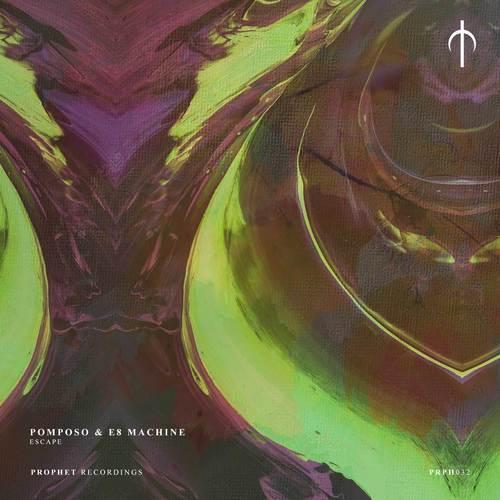 Pomposo & 8E Machine - Escape