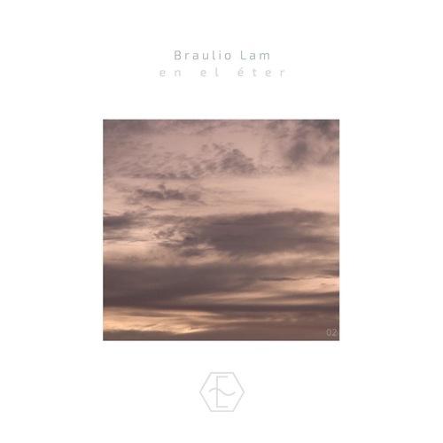 en el éter 02 - Braulio Lam