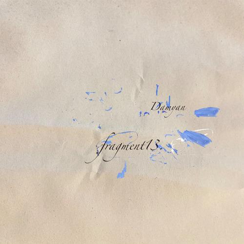 fragment13: Damyan