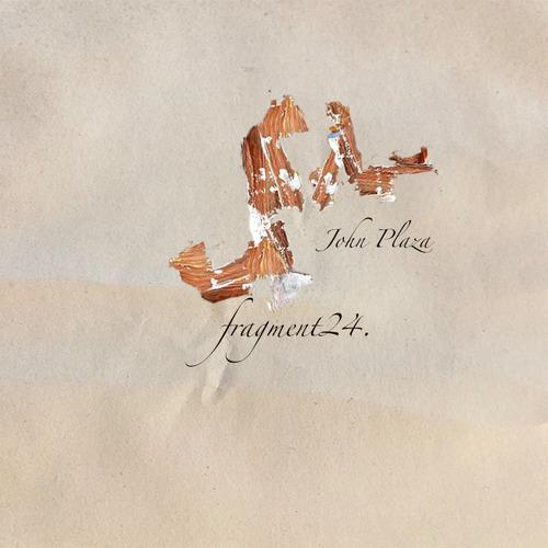 fragment24: John Plaza