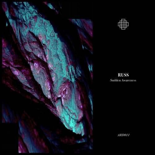 Russ - Sudden Awareness Ep (ARD011)