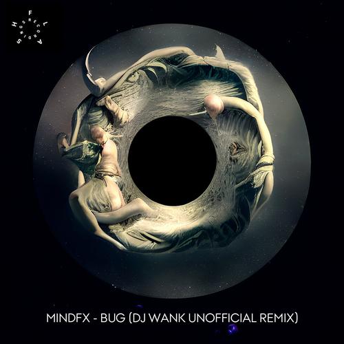 Bug (DJ Wank Remix)