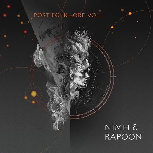 Nimh & Rapoon - Post-Folk Lore Vol.1